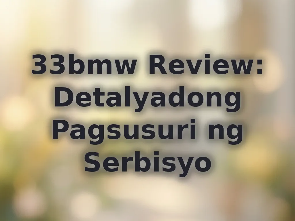 33bmw Review