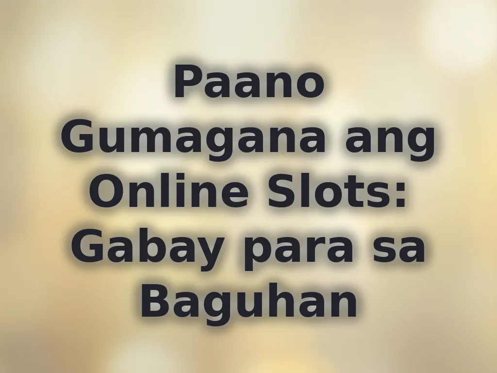 Online Slots Guide